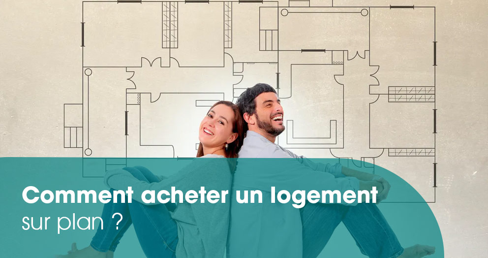 comment-acheter-un-appartement-neuf-sur-plan