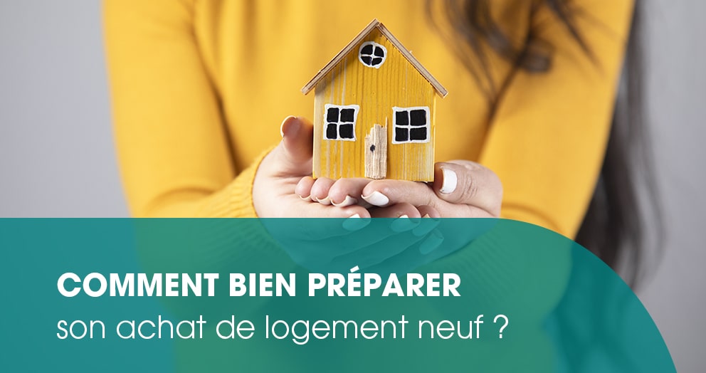 Préparer son projet immobilier neuf